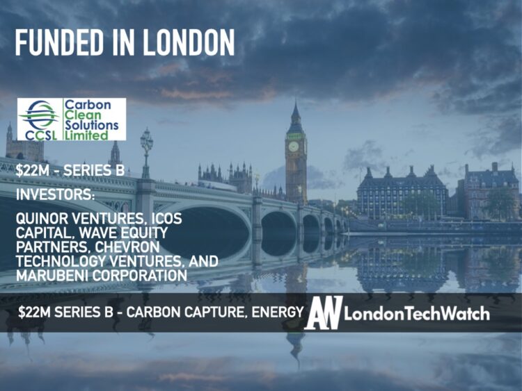 Carbon Clean Solutions Raises 22M for its Next Gen Carbon Capture Technology That Decarbonises