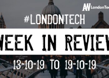 #LondonTech Week in Review: 13/10/19-19/10/19