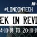 #LondonTech Week in Review: 14/10/18-20/10/18