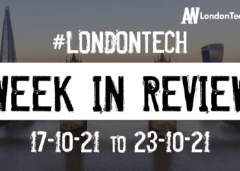 #Londontech Week in Review: 17/10/21-23/10/21