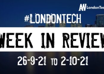 #Londontech Week in Review: 26/9/21-2/10/21