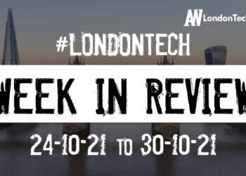 #Londontech Week in Review: 24/10/21-30/10/21