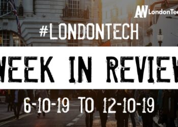 #LondonTech Week in Review: 6/10/19-12/10/19