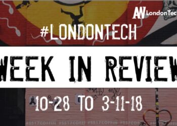 #LondonTech Week in Review: 28/10/18-3/11/18