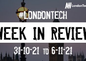 #Londontech Week in Review: 31/10/21-6/11/21