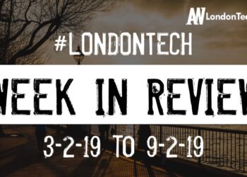 #LondonTech Week in Review: 3/2/19-9/2/19