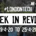 #LondonTech Week in Review: 19/4/20-25/4/20