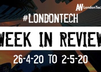 #LondonTech Week in Review: 26/4/20-2/5/20