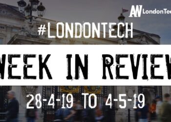 #LondonTech Week in Review: 27/4/19-4/5/19