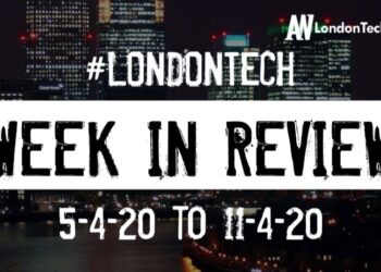 #LondonTech Week in Review: 5/4/20-11/4/20