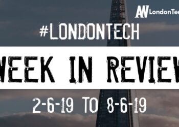 #LondonTech Week in Review: 2/6/19-8/6/19