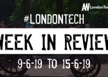 #LondonTech Week in Review: 9/6/19-15/6/19