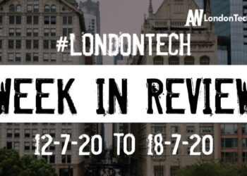 #LondonTech Week in Review: 12/7/20-18/7/20