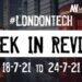 #Londontech Week in Review: 18/7/21-24/7/21