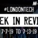 #LondonTech Week in Review: 7/7/19-13/7/19