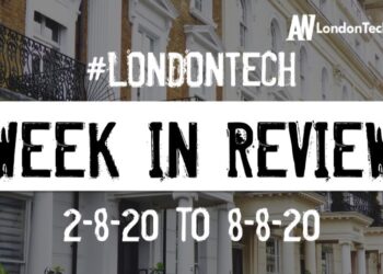 #LondonTech Week in Review: 2/8/20-8/8/20