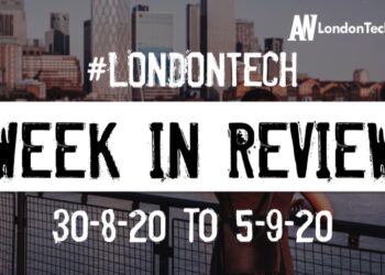 #LondonTech Week in Review: 30/8/20-5/9/20