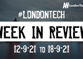 #Londontech Week in Review: 12/9/21-18/9/21