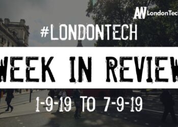 #LondonTech Week in Review: 1/9/19-7/9/19