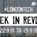 #LondonTech Week in Review: 22/9/19-28/9/19