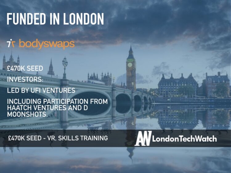 Bodyswaps Raises £470K for its VR Platform That Develops Soft Skills in the Workplace