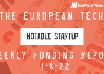 The European Tech Weekly Notable Startup Funding Report 1/8/22