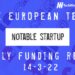 The European Tech Weekly Notable Startup Funding Report 12/3/22