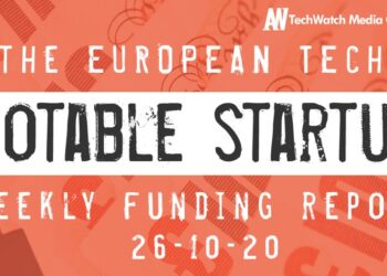 The European Tech Weekly Notable Startup Funding Report 26/10/20