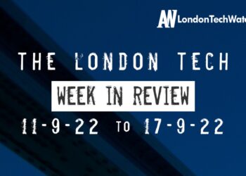 #Londontech Week in Review: 11/9/22-17/9/22