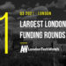 The 21 Largest London Startup Funding Rounds of Q3 2021