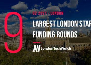 The 19 Largest London Startup Funding Rounds of Q2 2021