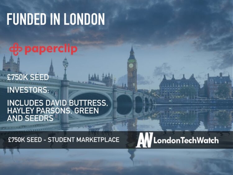 Paperclip Raised £750K for its Student Marketplace Serving Universities Across the UK