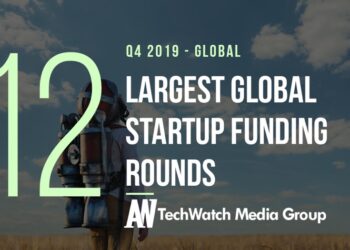 Q4 2019: 12 Largest Global Startup Funding Rounds