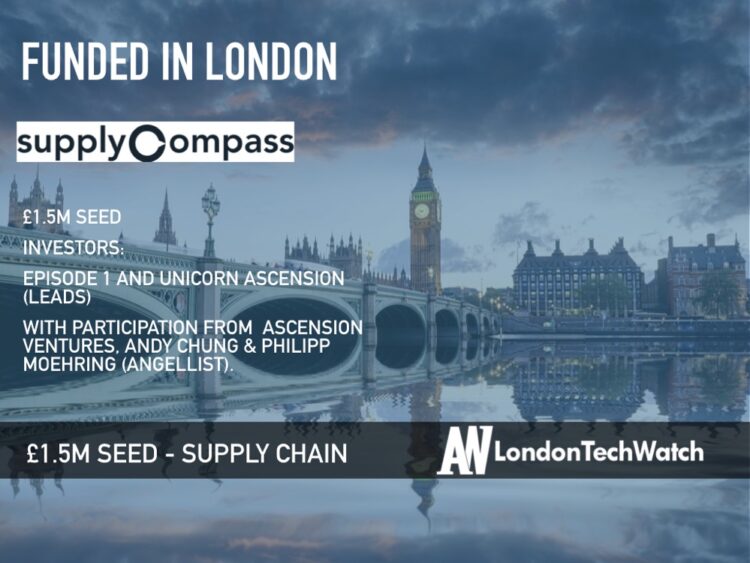 SupplyCompass Raises £1.5M to Bring Transparency to the Supply Chain