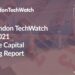 The April 2021 London Venture Capital Funding Report
