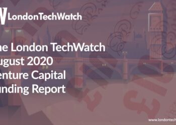 The August 2020 London Venture Capital Funding Report
