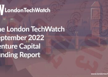 The September 2022 London Venture Capital Funding Report