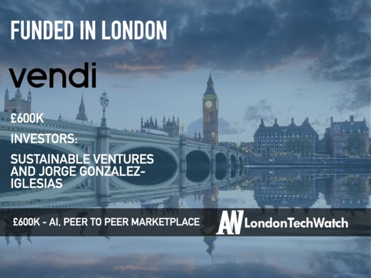 Vendi Raises £600K Using AI to Put Trust Back into P2P Marketplaces Starting with Phones