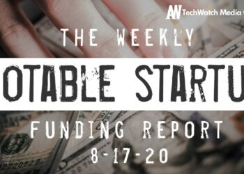The Weekly Notable Startup Funding Report: 8/17/20