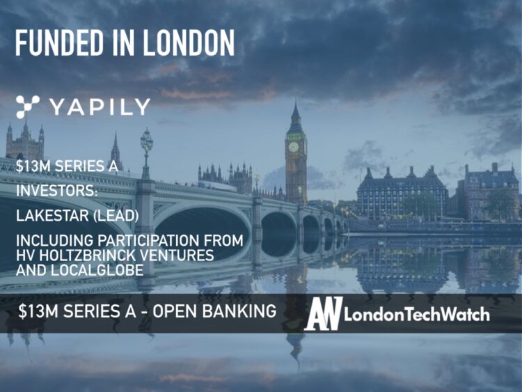 Yapily Raises $13M for Open Banking API that Removes Technical Barriers to Open Finance