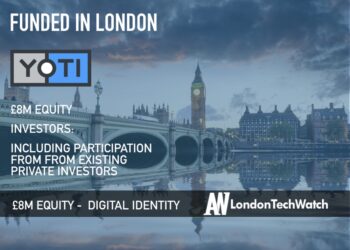 Yoti Raises Another £8M for its Intuitive App for Establishing a Digital Identity