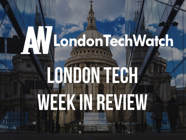 #LondonTech Week in Review: 10/6/18 – 16/6/18