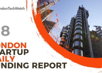 The London TechWatch Startup Daily Funding Report: 1/8/2022