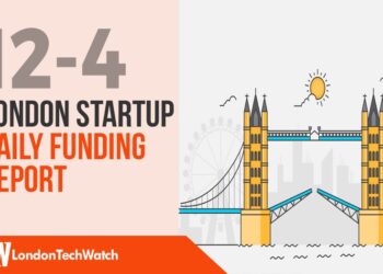 The London TechWatch Startup Daily Funding Report: 12/4/2019