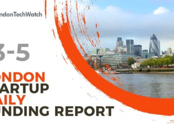 The London TechWatch Startup Daily Funding Report: 13/5/2022