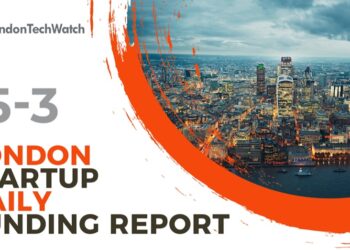 The London TechWatch Startup Daily Funding Report: 15/3/2021