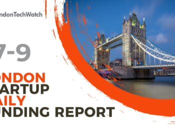 The London TechWatch Startup Daily Funding Report: 17/9/2021