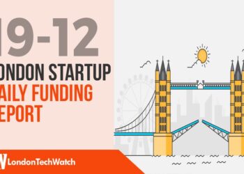 The London TechWatch Startup Daily Funding Report: 19/12/2019