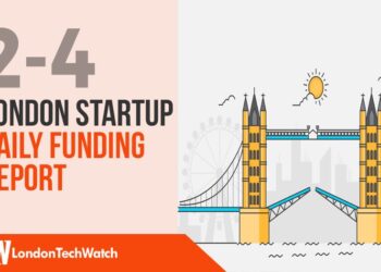 The London TechWatch Startup Daily Funding Report: 2/4/19