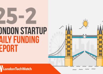The London TechWatch Startup Daily Funding Report: 25/2/2020